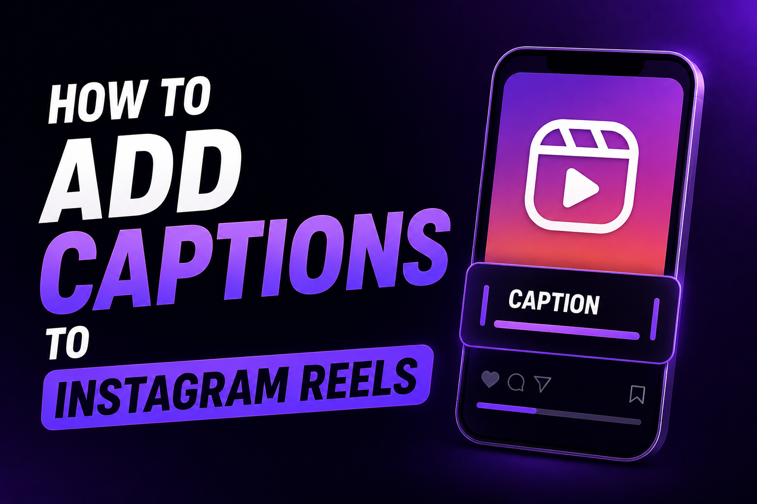 How to add captions to Instagram Reels