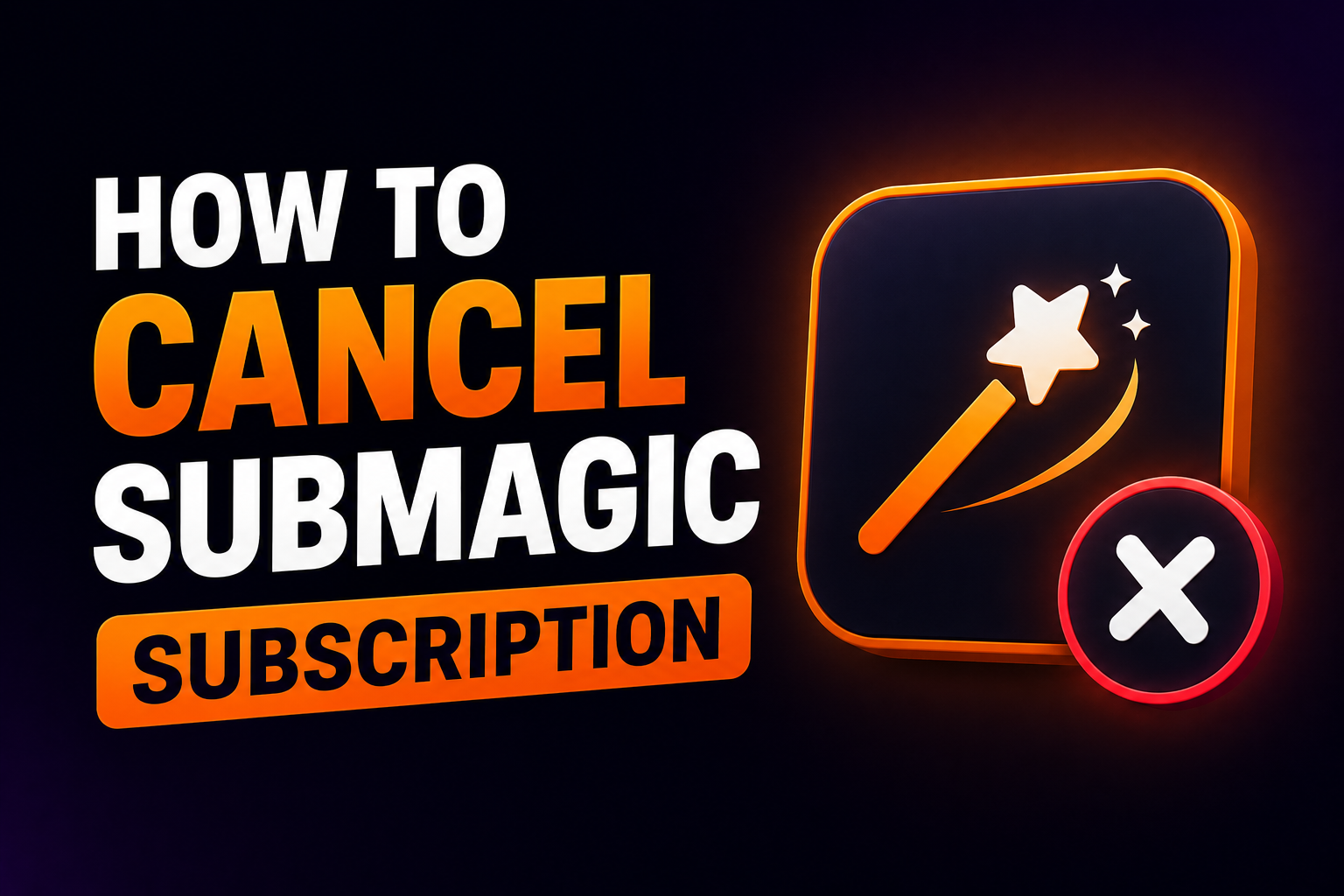 How to cancel Submagic subscription