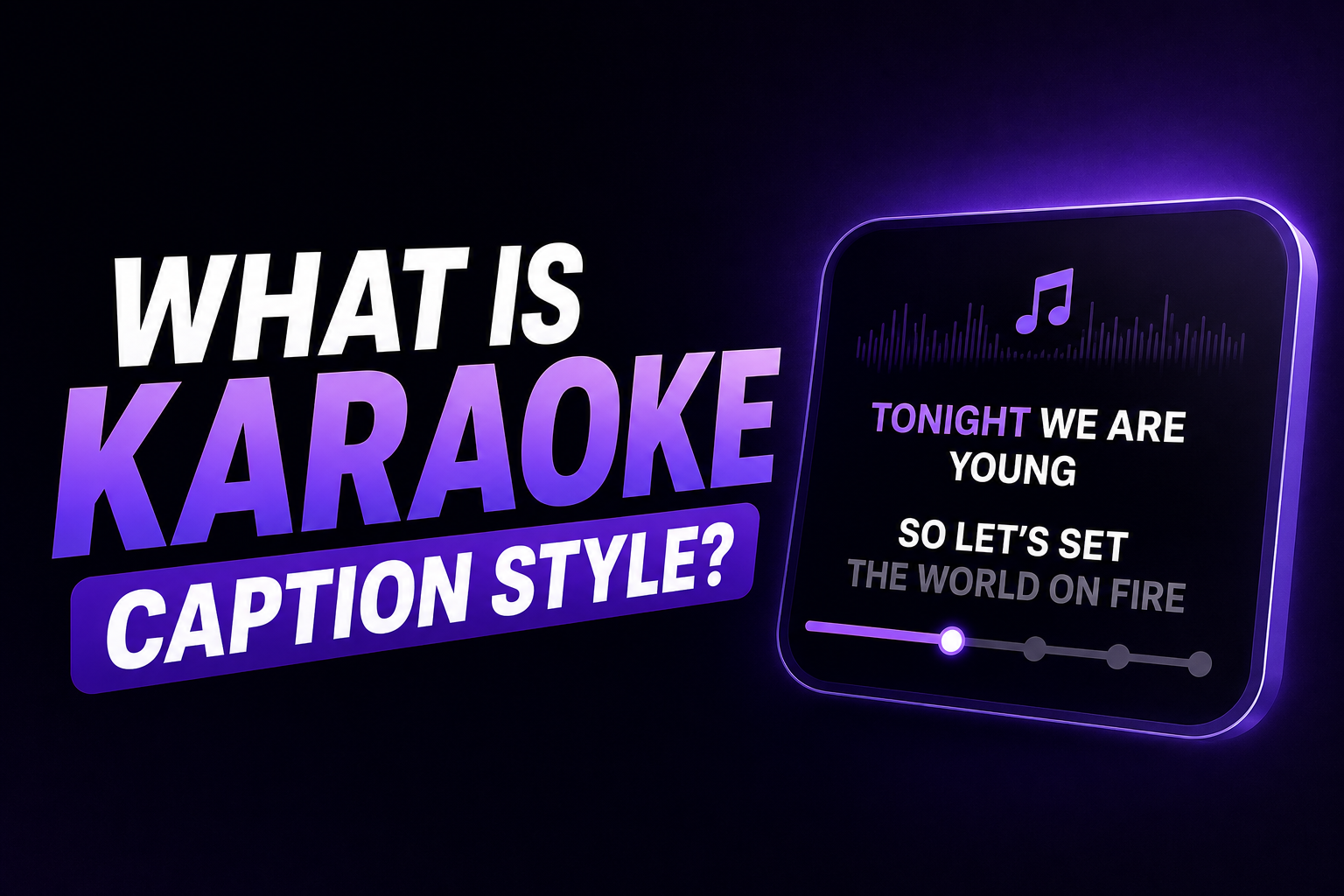 What is karaoke caption style for video